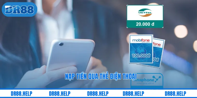Nạp tiền qua thẻ điện thoại