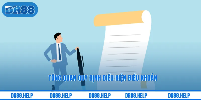 Tổng quan quy định điều kiện điều khoản